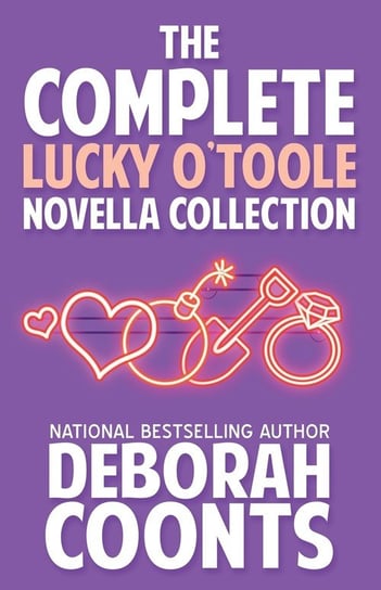 The Complete Lucky O'Toole Novella Collection Coonts Deborah