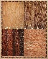 The Complete Manual of Wood Working: A Detailed Guide to Design, Techniques and Tools for the Beginner and Expert Jackson Albert, Day David