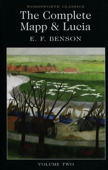 The Complete Mapp & Lucia Volume Two Benson E.F.