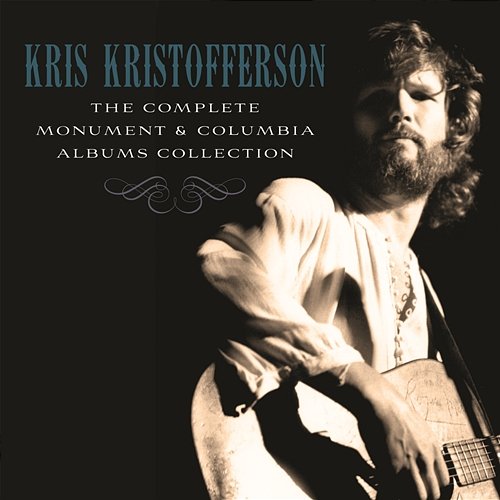 The Complete Monument & Columbia Album Collection Kris Kristofferson