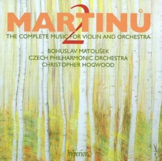 The Complete Music for Violin and Orchestra - 2 Matousek Bohuslav