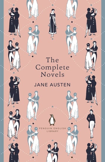 The Complete Novels of Jane Austen Austen Jane
