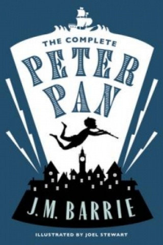 The Complete Peter Pan Barrie J. M.