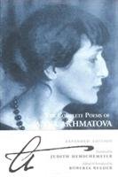 The Complete Poems Of Anna Akhmatova Akhmatova Anna