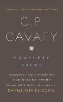 The Complete Poems of C.P. Cavafy Mendelsohn Daniel