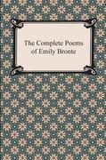 The Complete Poems of Emily Bronte Bronte Emily