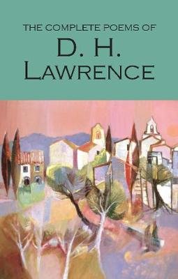 The Complete poems of Lawrence Lawrence David H.