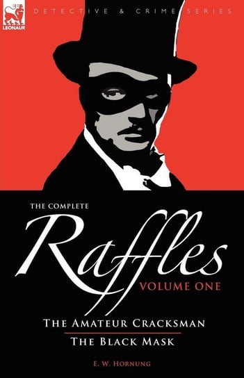 The Complete Raffles Hornung E. W.