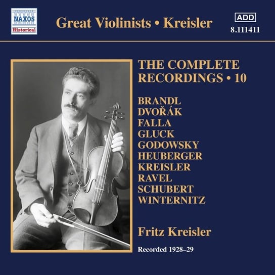 The Complete Recordings. Volume 10 Kreisler Fritz