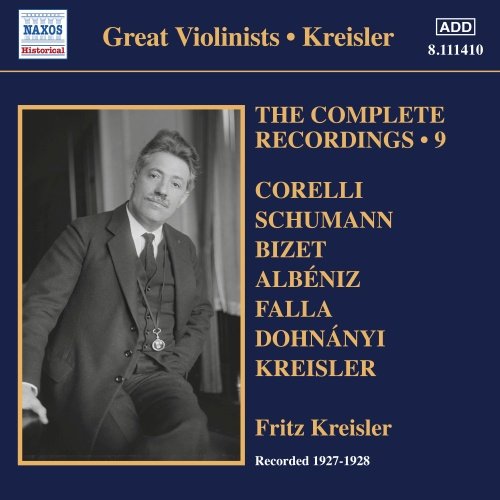 The Complete Recordings. Volume 9 Kreisler Fritz