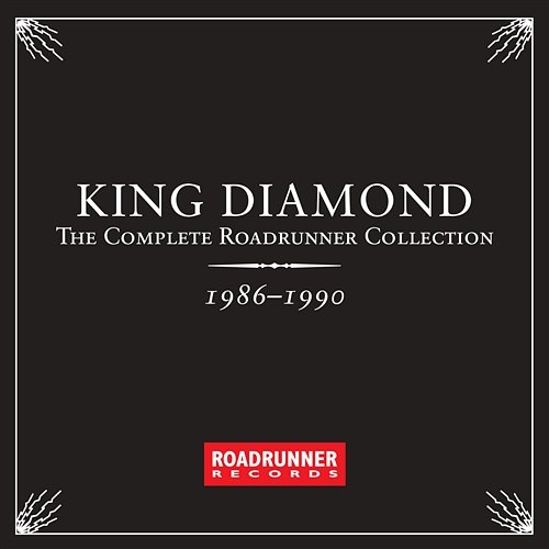 The Complete Roadrunner Collection 1986-1990 King Diamond