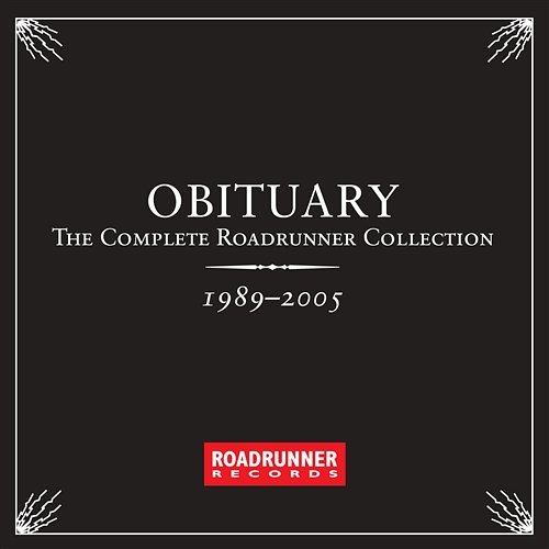 The Complete Roadrunner Collection 1989-2005 Obituary