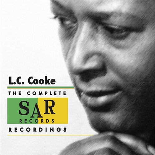 The Complete SAR Records Recordings L.C. Cooke