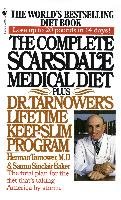 The Complete Scarsdale Medical Diet: Plus Dr. Tarnower's Lifetime Keep-Slim Program Tarnower Herman, Baker Samm Sinclair