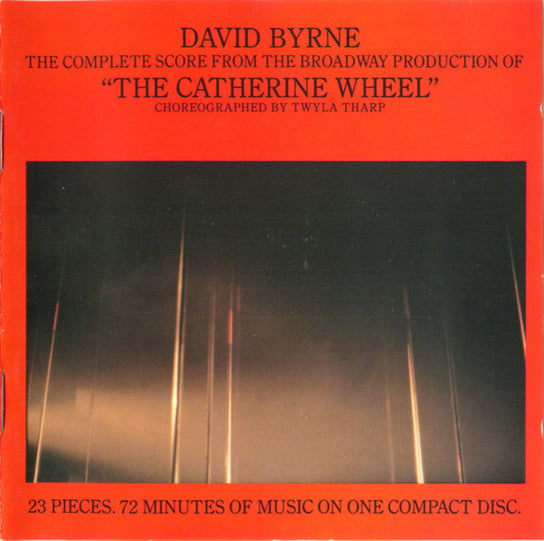 The Complete Score From The Broadway Production Of The Catherine Wheel Byrne David, Eno Brian, Belew Adrian, Worrell Bernie