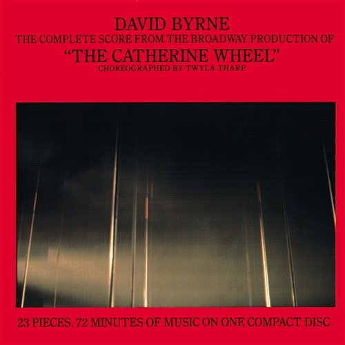 The Complete Score From "The Catherine Wheel" David Byrne