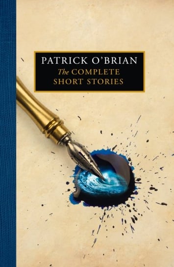 The Complete Short Stories O'Brian Patrick