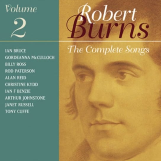 The Complete Songs of Robert Burns Various Artists
