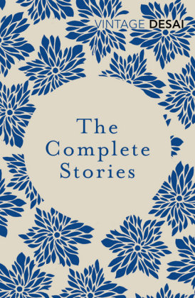 The Complete Stories Desai Anita