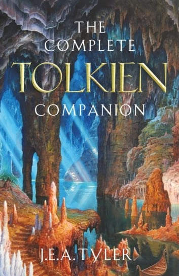 The Complete Tolkien Companion J. E. A. Tyler