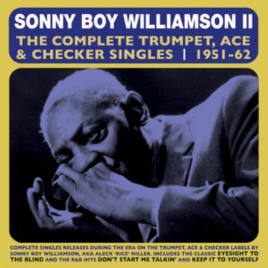 The Complete Trumpet, Ace & Checker Singles Williamson Sonny Boy