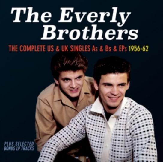 The Complete US & UK Singles As & Bs & EPs The Everly Brothers