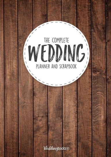 The Complete Wedding Planner and Scrapbook Gibson William C