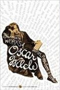 The Complete Works of Oscar Wilde: Stories, Plays, Poems & Essays Oscar Wilde