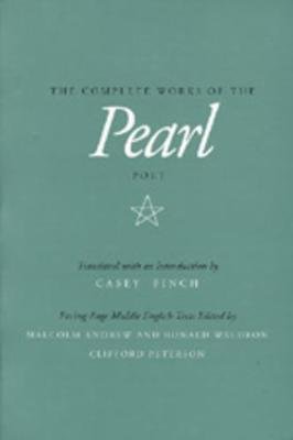 The Complete Works of the Pearl Poet Univ Of California Pr