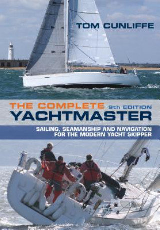 The Complete Yachtmaster Cunliffe Tom