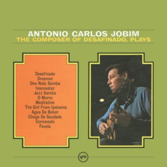 The Composer of 'Desafinado' Plays Jobim Antonio Carlos