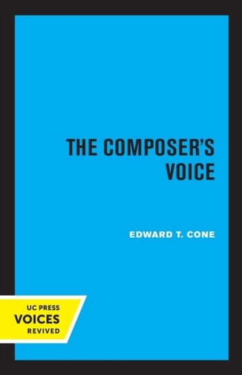 The Composers Voice Edward T. Cone
