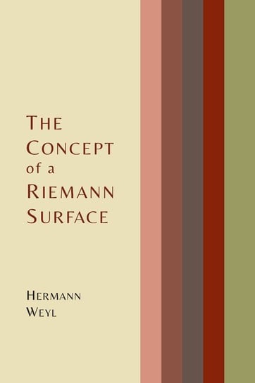 The Concept of a Riemann Surface Weyl Hermann