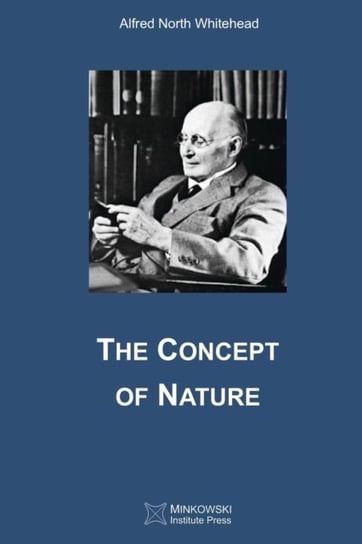 The Concept of Nature Whitehead Alfred North