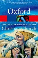 The Concise Oxford Dictionary of the Christian Church Livingstone E. A.