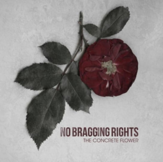 The Concrete Flower No Bragging Rights