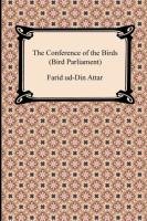 The Conference of the Birds (Bird Parliament) Attar Farid Ud, Attar Farid Ud-Din