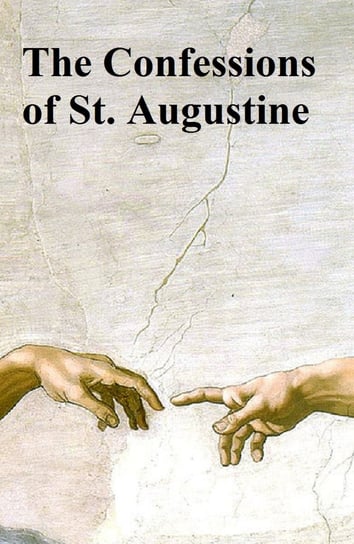 The Confessions of St. Augustine - ebook epub Augustyn z Hippony