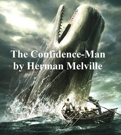 The Confidence-Man Melville Herman