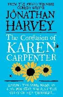 The Confusion of Karen Carpenter Harvey Jonathan