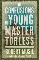 The Confusions of Young Master Torless Robert Musil