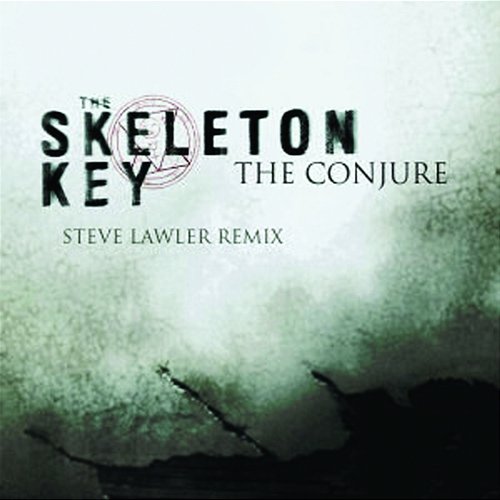 The Conjure The Skeleton Key