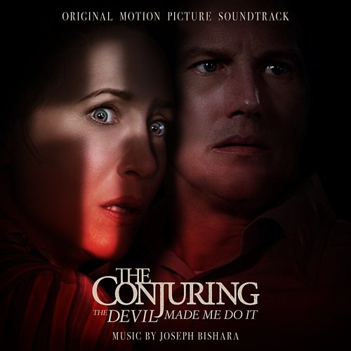 The Conjuring: The Devil Made Me Do It (Original Motion Picture Soundtrack) Joseph Bishara