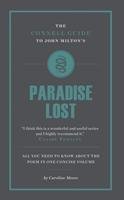 The Connell Guide to John Milton's "Paradise Lost" Moore Caroline