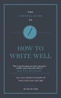 The Connell Short Guide to How to Write Well Lile Tim