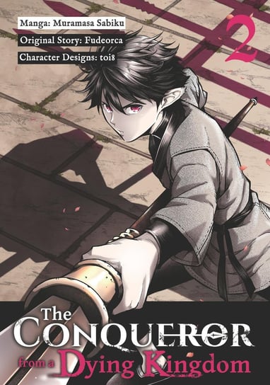 The Conqueror from a Dying Kingdom. Manga. Volume 2 Fudeorca