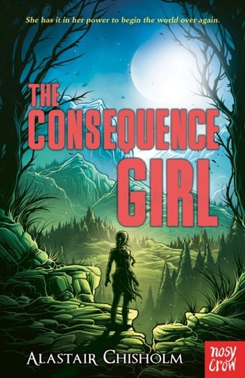 The Consequence Girl Chisholm Alastair
