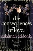 The Consequences of Love Addonia Sulaiman