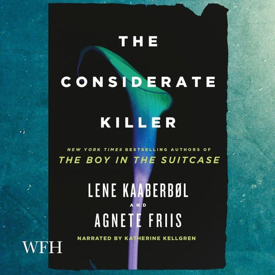 The Considerate Killer Friis Agnete, Kaaberbol Lene, Opracowanie zbiorowe