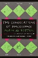 The Consolations of Philosophy Botton Alain
